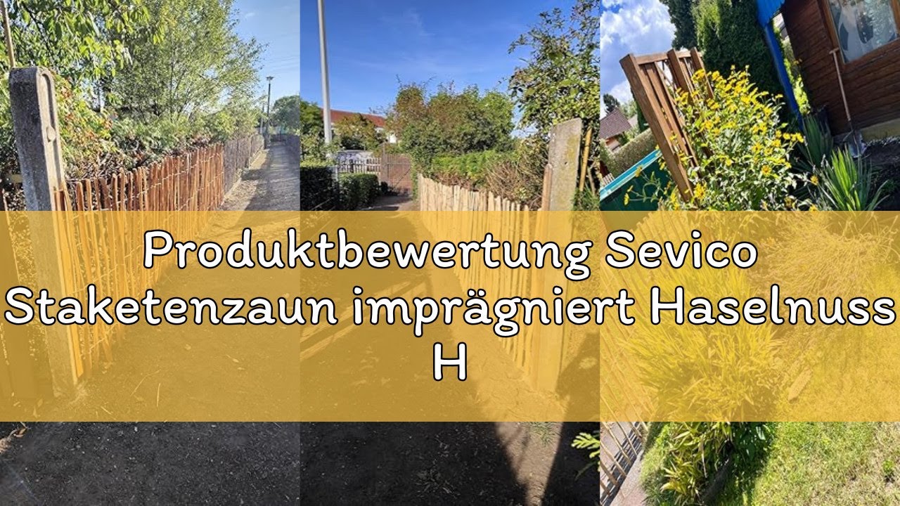 Produktbewertung Sevico Staketenzaun imprägniert Haselnuss Holzzaun Haselnussholz Zaunlatte Rollzaun
