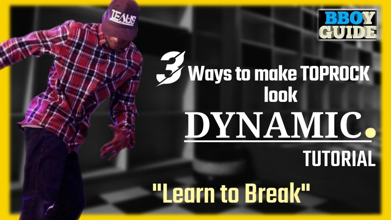 How to make Toprock look Dynamic || Bboy Toprock tutorial - Intermediate level || Bboy Guide Ep. 3