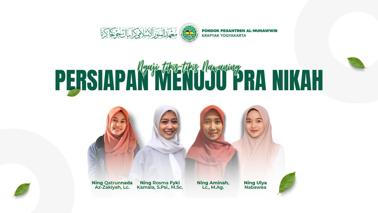 Ngaji Tipis-Tipis Nawaning - Persiapan Menuju Pra Nikah - PP Al-Munawwir Krapyak Yogyakarta