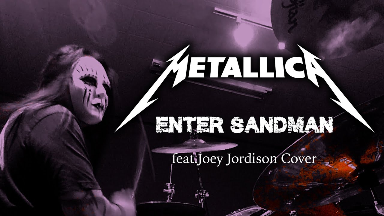 Metallica - Enter Sandman Drum cover (feat. Joey Jordison Ver.)