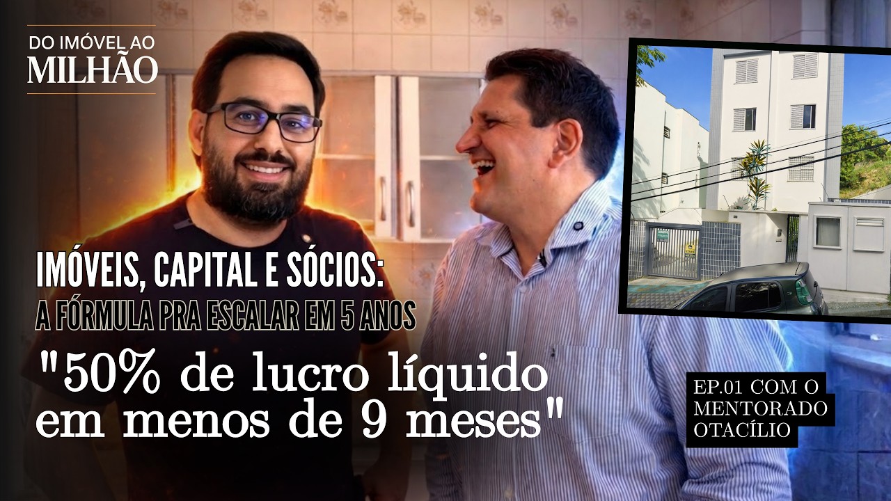🟠 Imóveis, Capital e Sócios: A Fórmula pra Escalar em 5 anos | Do Imóvel ao Milhão EP#01