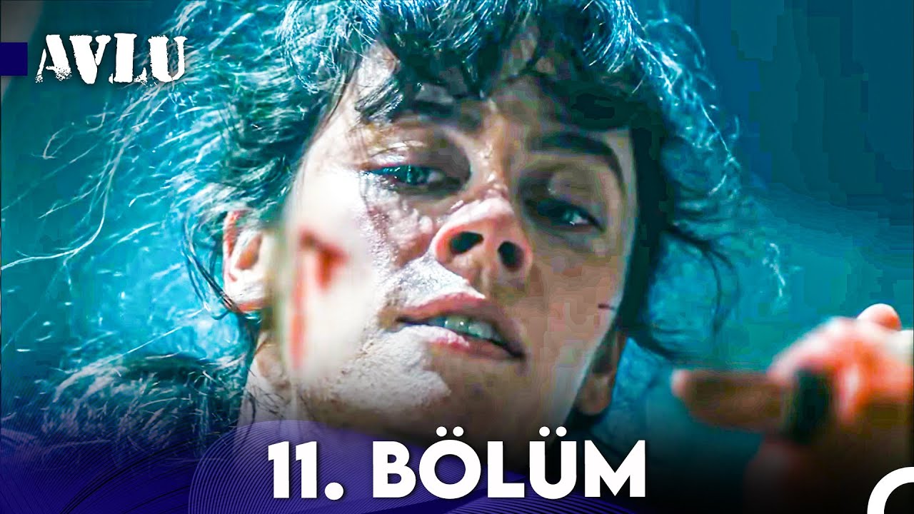 Avlu 11. Bölüm