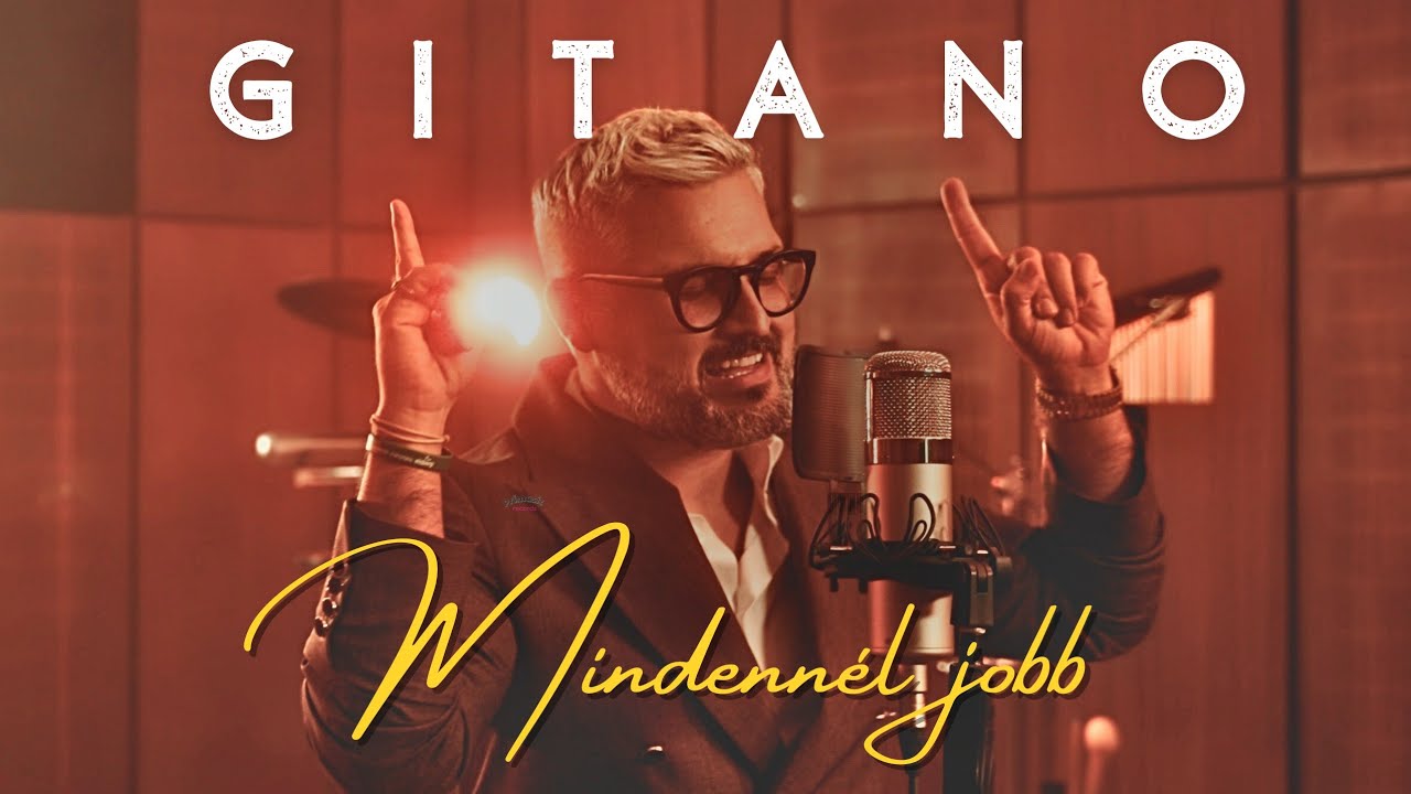 GITANO - Mindenn&eacute;l jobb (Official Music Video)4K  /2025/