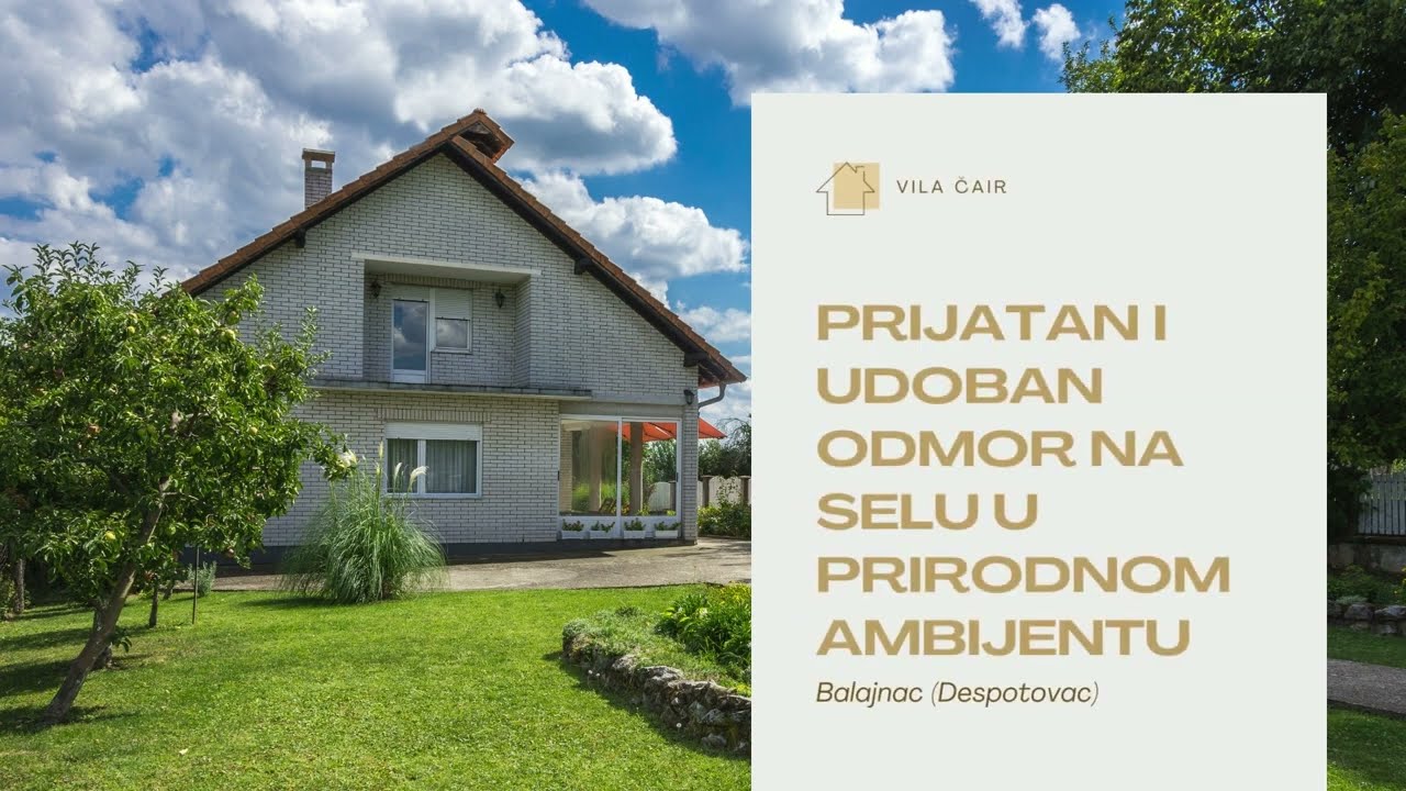 Kuća za odmor Vila Čair