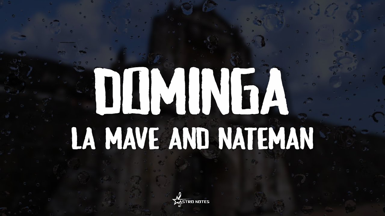 Dominga - La Mave and Nateman (Lyrics)