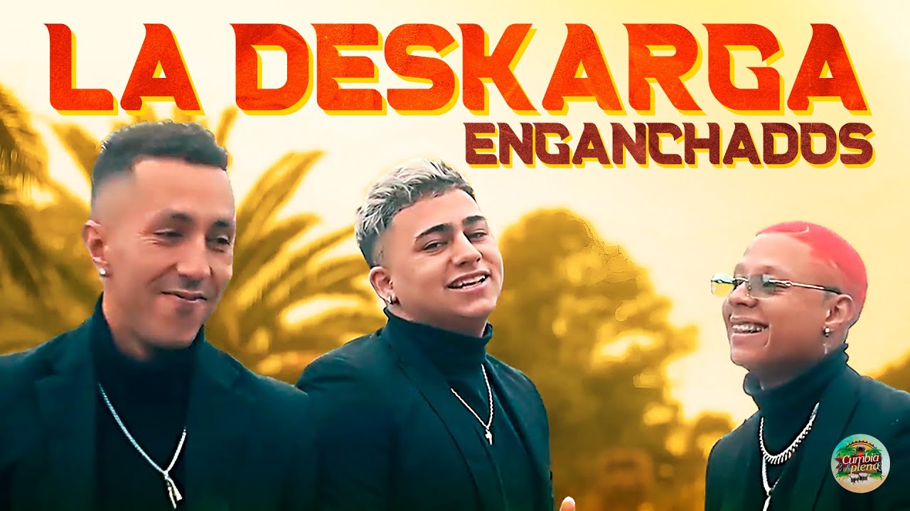 La Deskarga 🧡 Enganchados 🌴