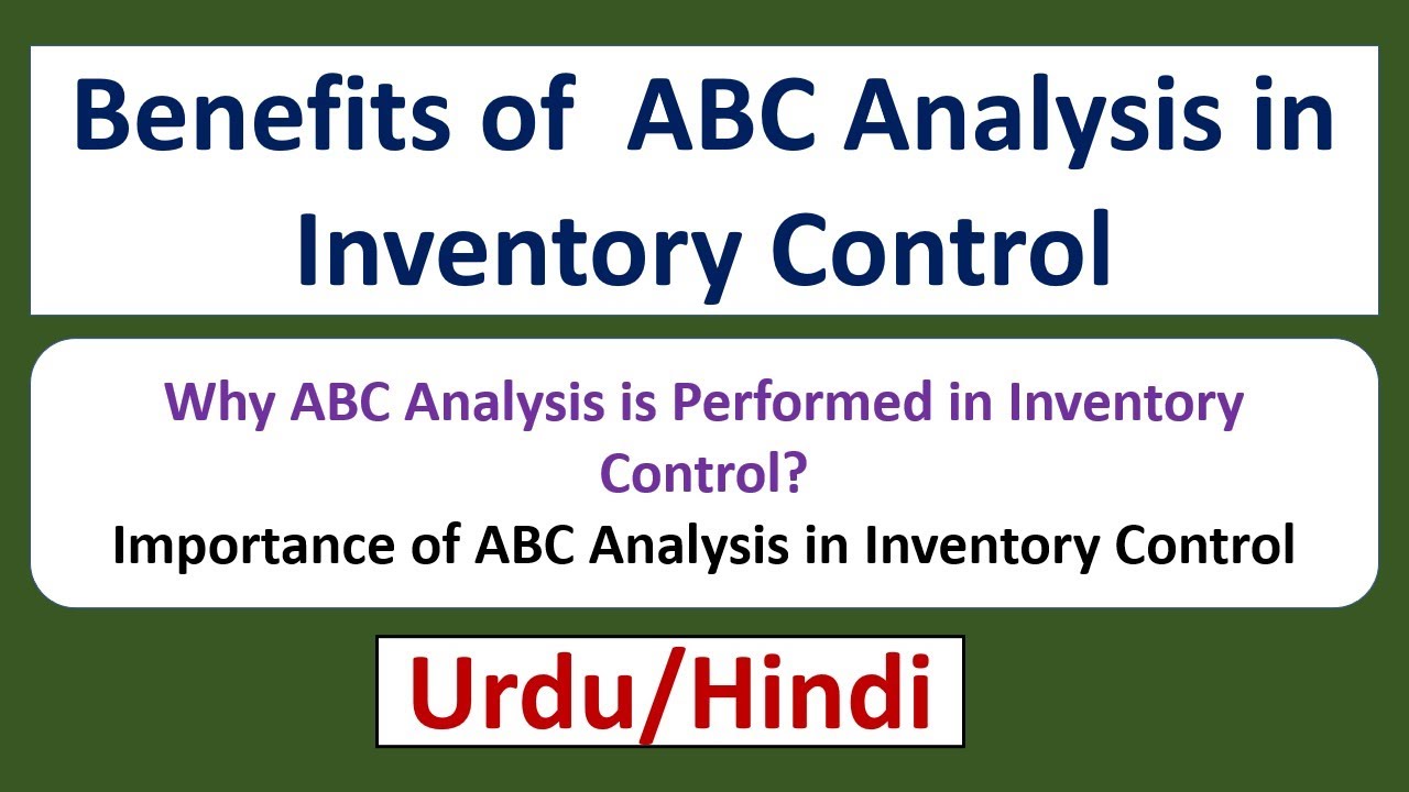 Benefits of ABC Analysis in Inventory Control-Importance/Significance of ABC Analysis-Urdu/Hindi