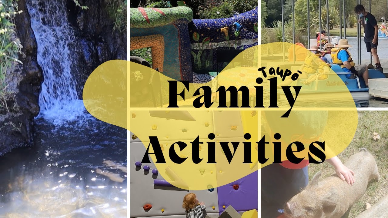 Taupō Family Activities