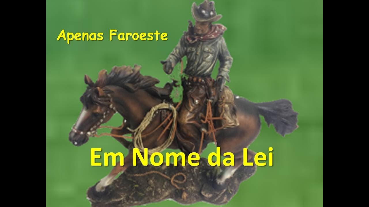 Em Nome da Lei  -  Faroeste Legendado, 1979