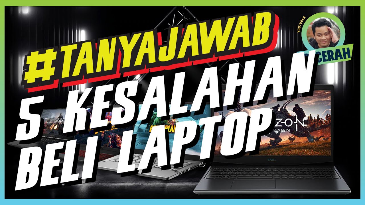 5 Kesilapan TERBESAR Ketika Membeli Laptop!