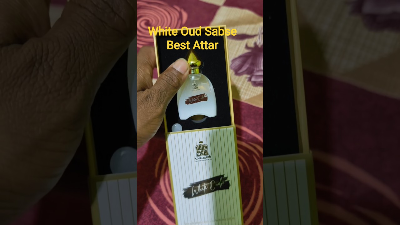 White Oud Best Attar By AdilQuadri #shorts #perfume