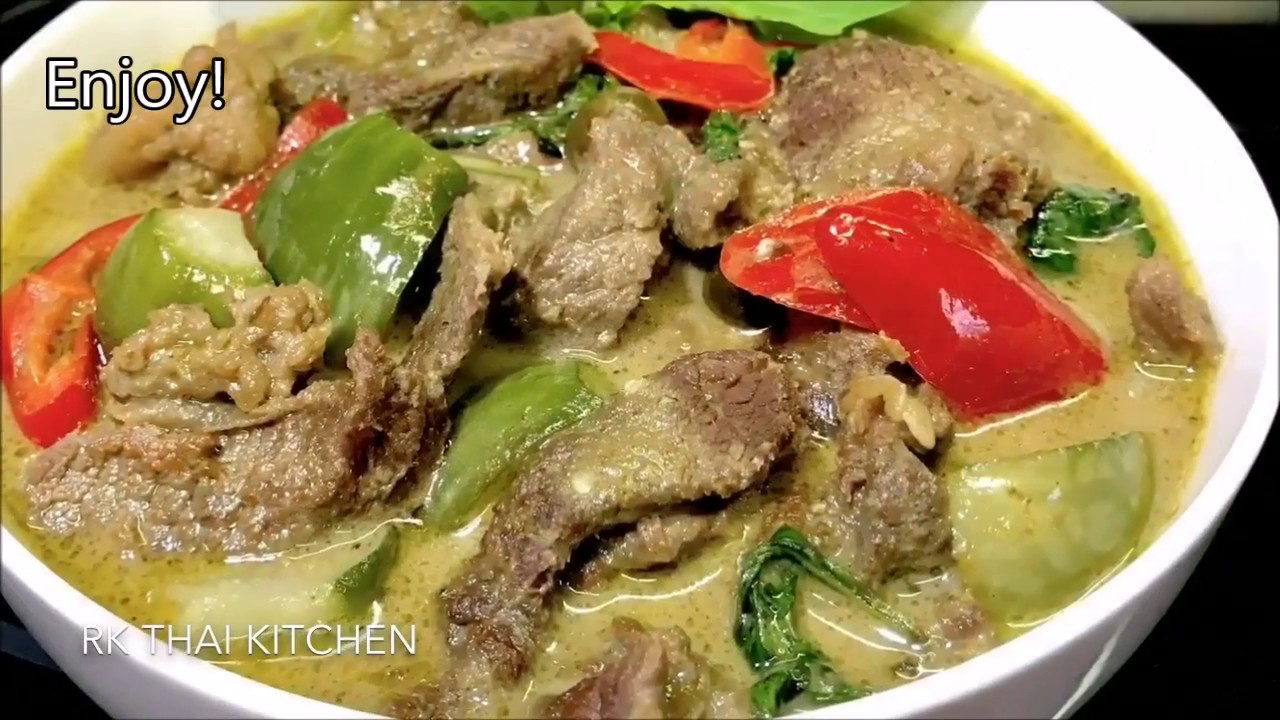 แกงเขียวหวานเนื้อ Thai Green Curry with Beef (Geng Kiaw Wan Neua) | RK Thai Kitchen