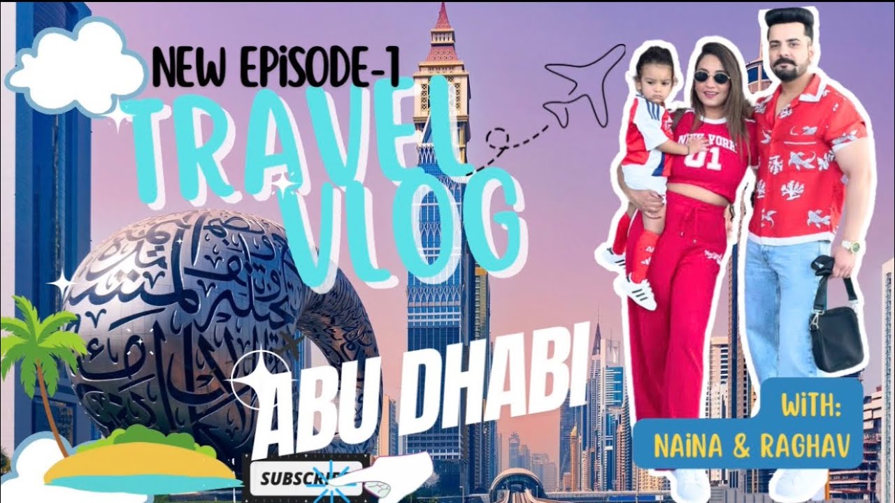 My first international trip✈️❤️PART -1 |Abu Dhabi |Ferrari world |