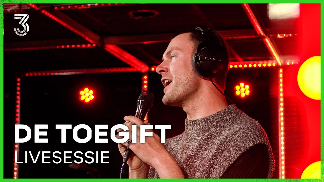 De Toegift live met o.a. 'Meer Dan Ooit' en 'Ze Zwaait' | 3FM Live Box | NPO 3FM