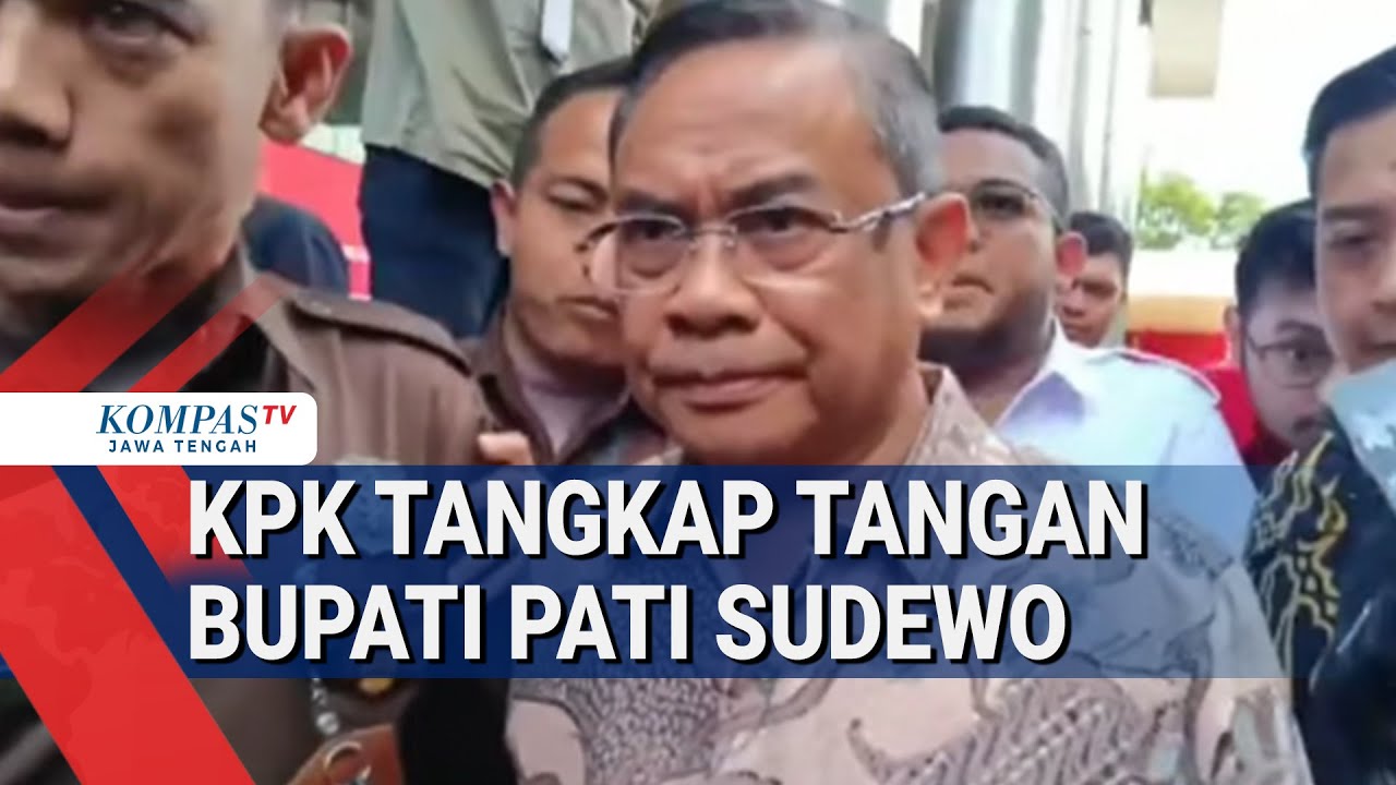 Bupati Pati Sudewo Terjaring Operasi Tangkap Tangan KPK