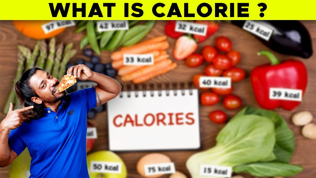 What Is Calorie ? | கலோரி என்றால் என்ன ?