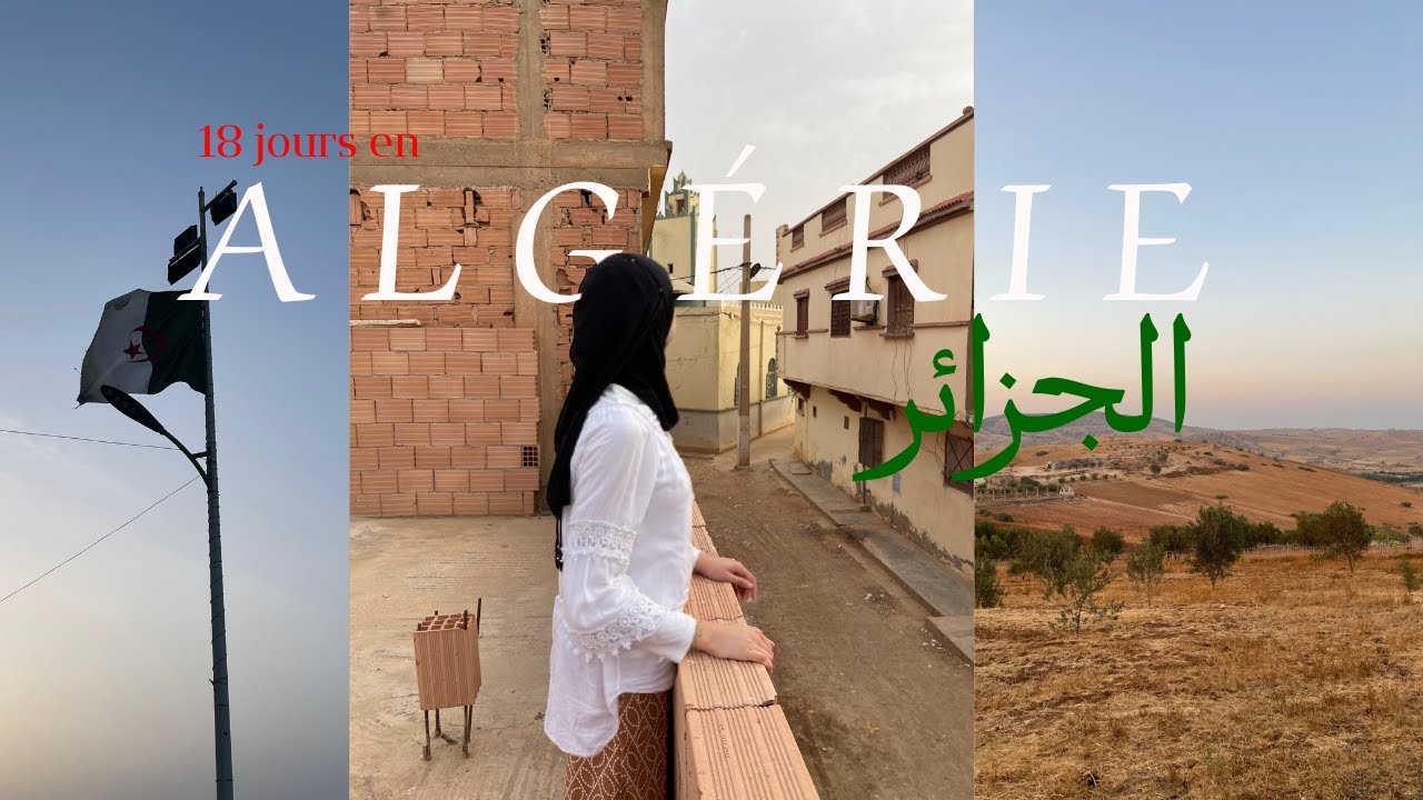 Je red&eacute;couvre l'Alg&eacute;rie ! Vlog | EP.1