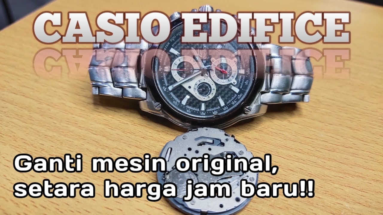 Ganti mesin jam Casio Edifice, mesin miyota OS10 seharga jam baru || Service Jam
