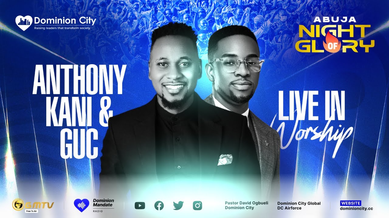 ANTHONY KANI & GUC LIVE @ ABUJA NIGHT OF GLORY DEC 2025