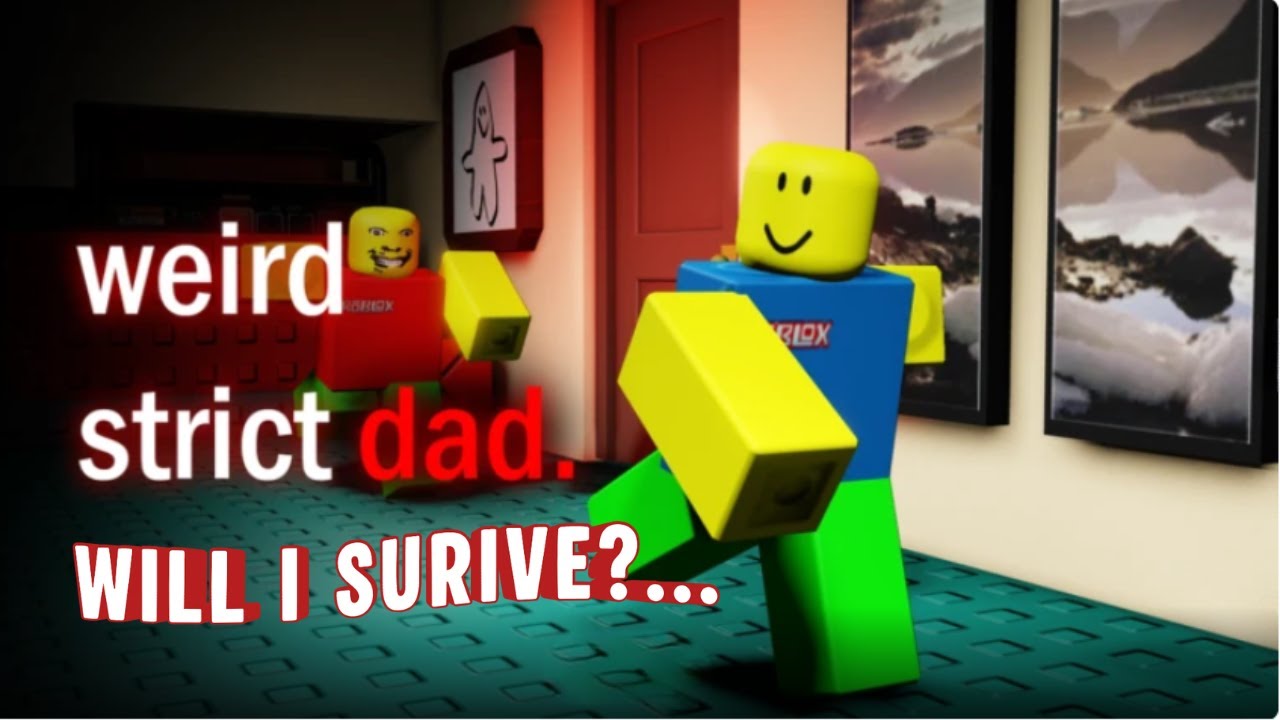 Weird Strict Dad! 2