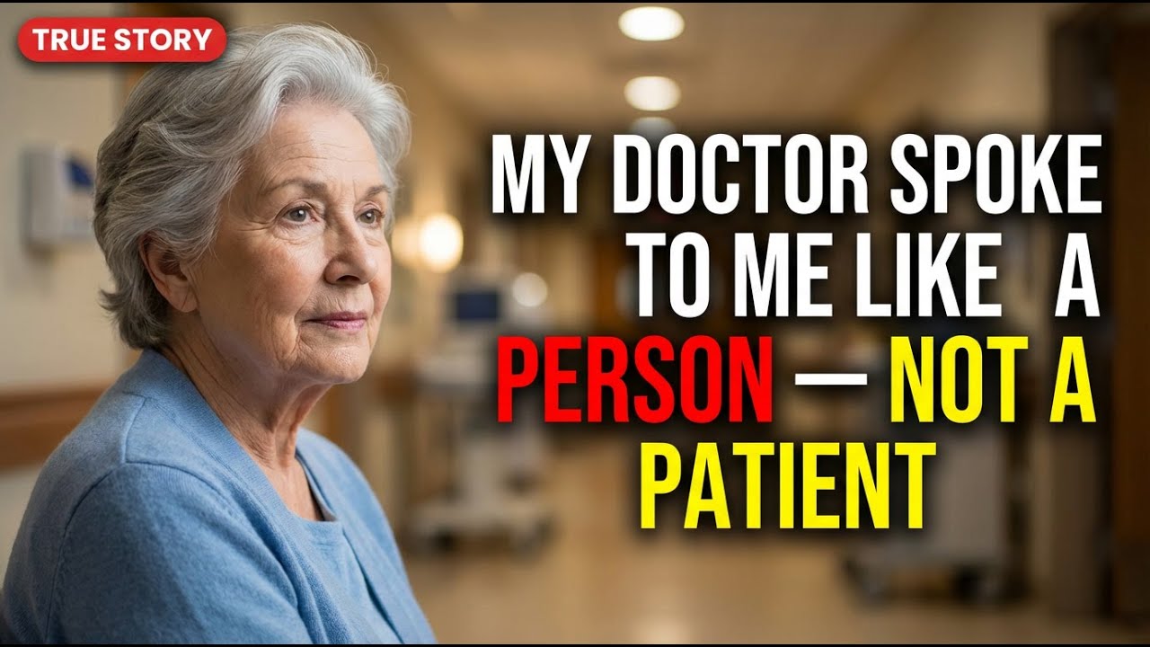 My Doctor Spoke To Me Like A Person — Not A Patient