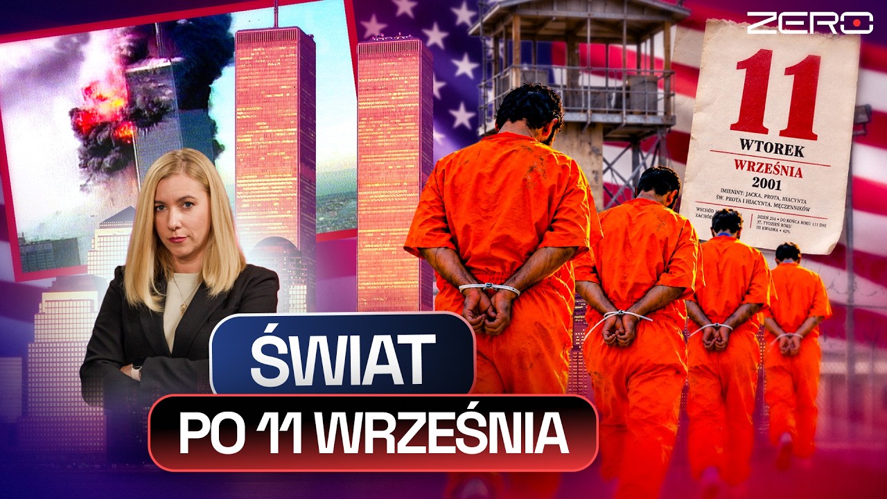 25 LAT PO WTC. JAK 11 WRZEŚNIA ZMIENIŁ NASZ ŚWIAT NA ZAWSZE?