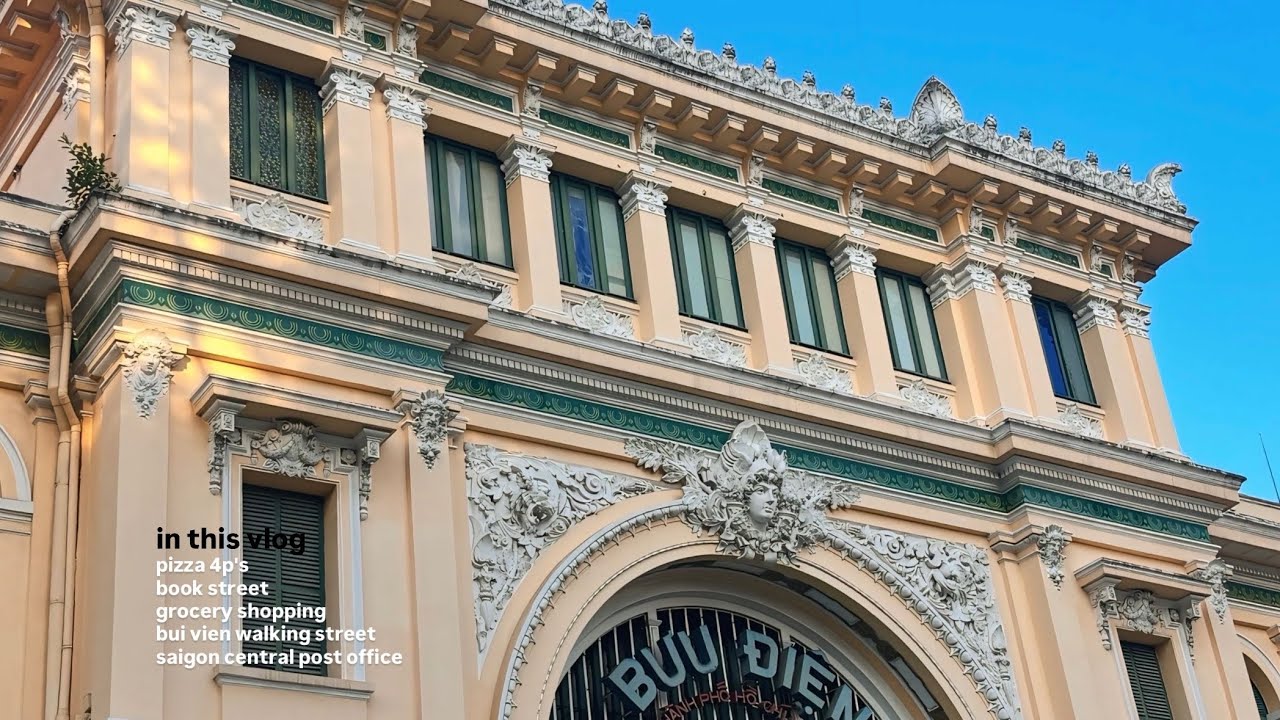 hcmc vlog pt 3 🇻🇳 pizza 4p's, saigon central post office, bookstreet, emart & bui vien street 🤍