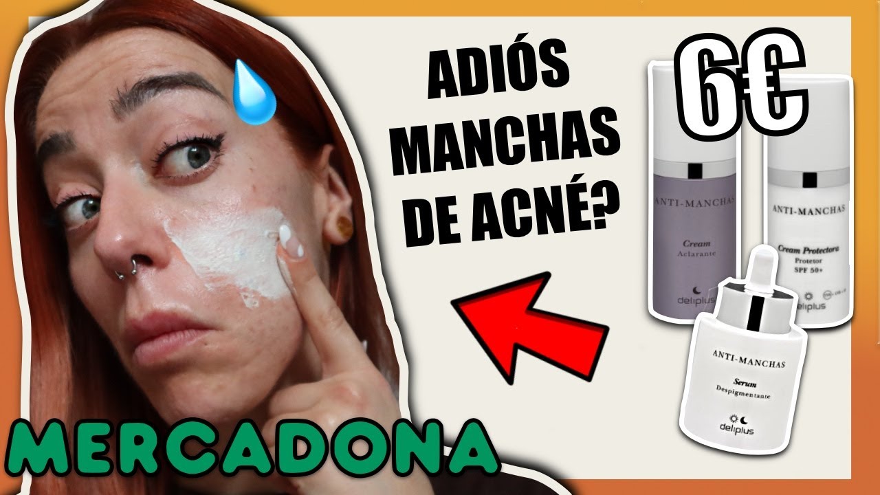🔥 NOVEDAD MERCADONA! 3 productos LOW COST para MANCHAS de ACNÉ?