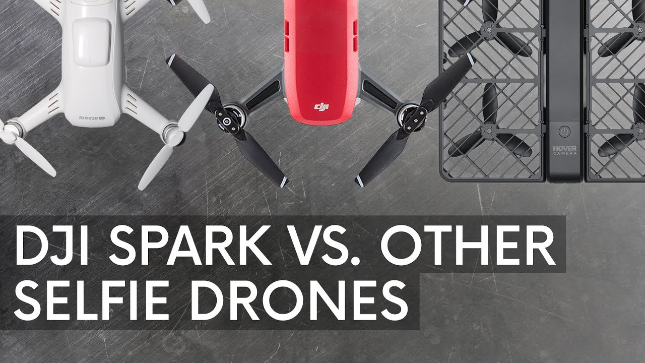 DJI Spark destroys Yuneec Breeze Zerotech Dobby Hover Camera