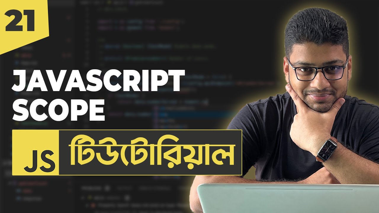JavaScript Scope | JavaScript Tutorial For Beginners | Part 21