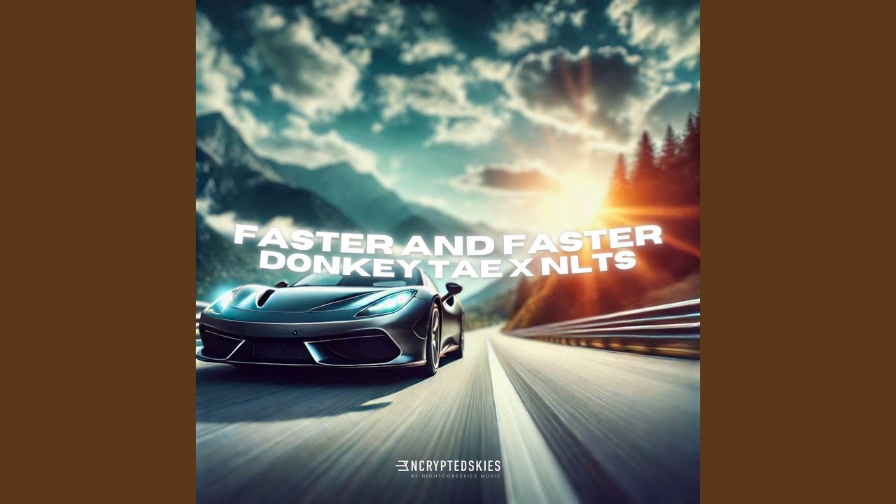 Faster And Faster