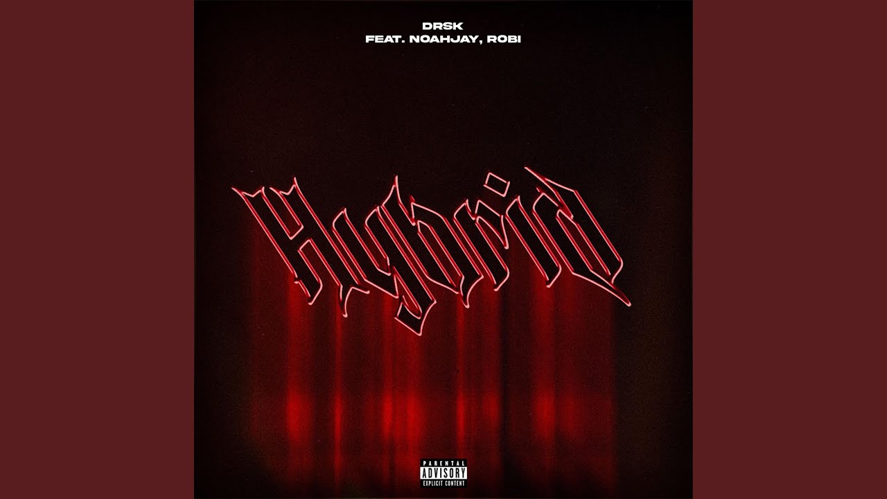 Hybrid (feat. Robi & NoahJay)