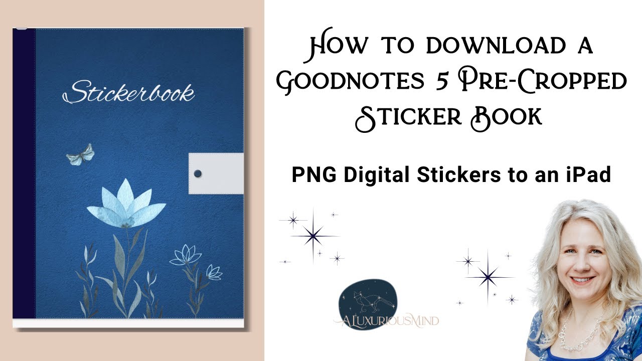How to download a Goodnotes 5 Pre-Cropped Sticker Book and PNG Digital Stickers onto an iPad