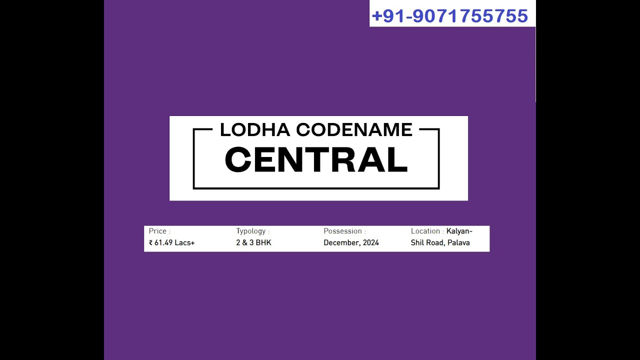 Lodha Codename Central , Kalyan-Shil Road, close to Dombivli E