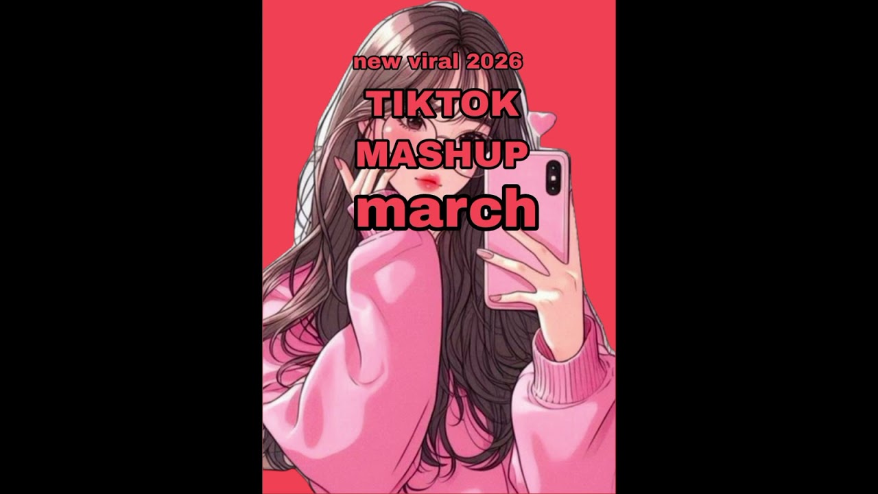 TikTok Mashup February 2026 (Not Clean)