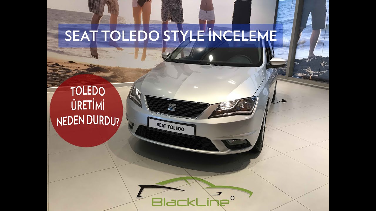 Seat TOLEDO Style I Showroom İnceleme ve Yorumlarımız - Review
