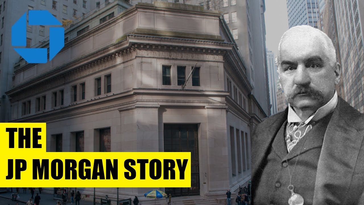 How JP Morgan Built It's Empire