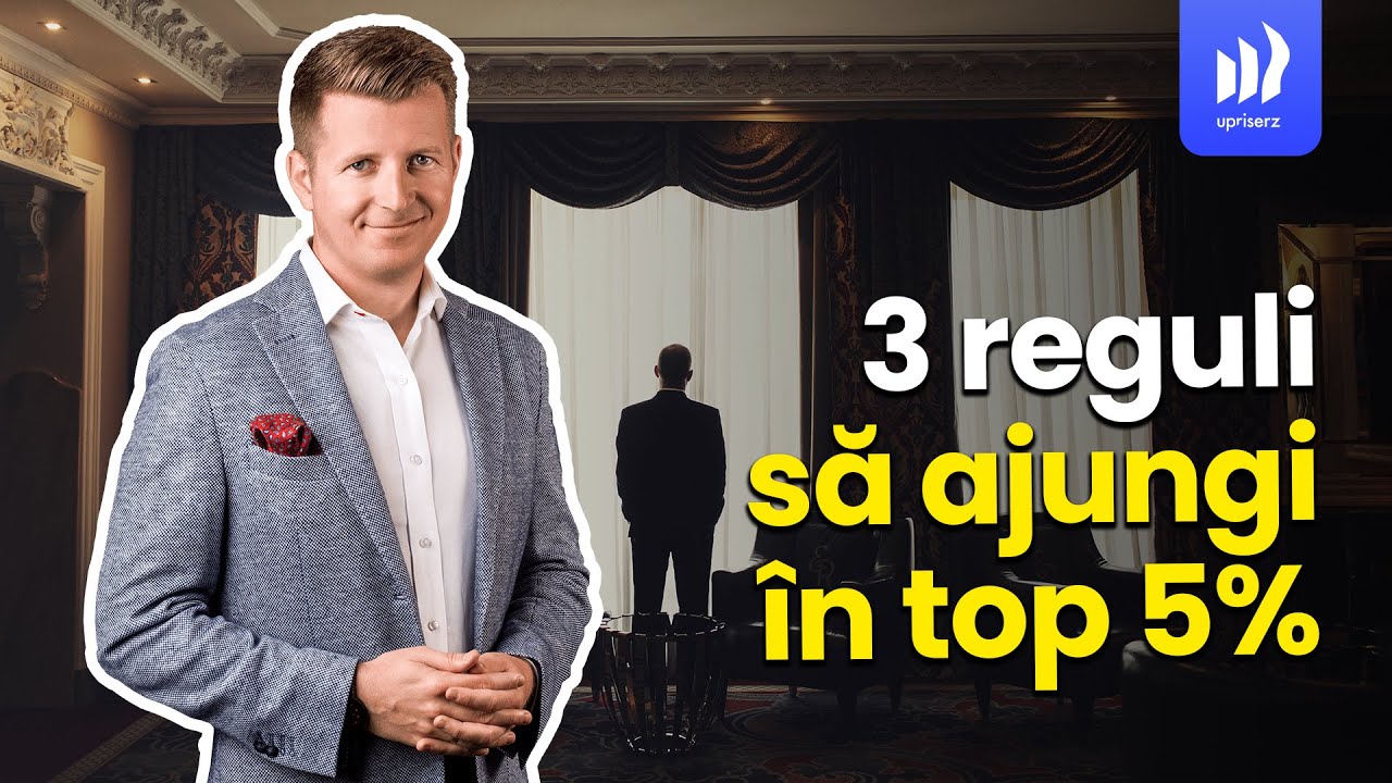 Cele 3 reguli de aur | Secretul celor 5% cu Lorand Soares Szasz