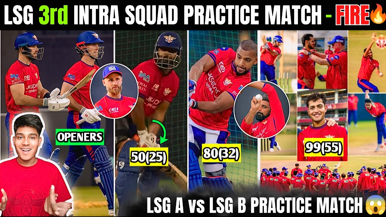 LSG 2026 : LSG 3rd Intra-Squad Practice Match Review🔥- LSG Looking Dangerous 🥶| LSG Practice Match🔥