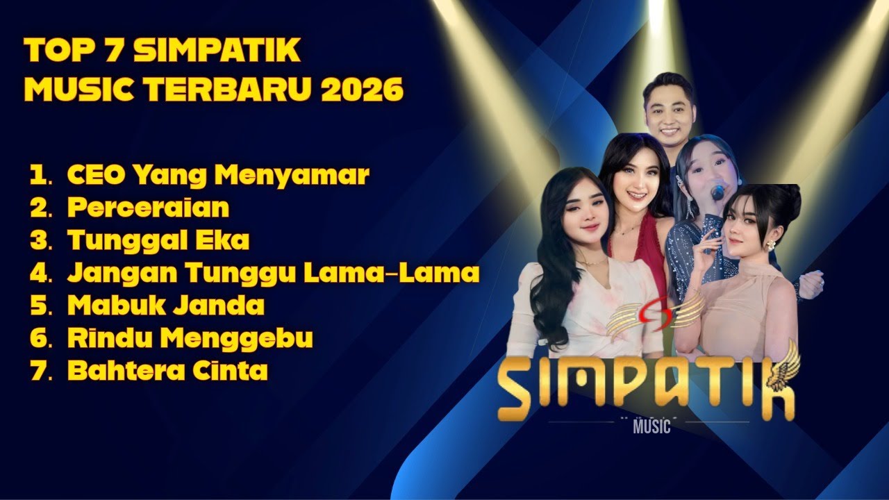 CEO YANG MENYAMAR -  SIMPATIK MUSIC . TOP 7 SIMPATIK MUSIC TERBARU 2026 • PERCERAIAN • TUNGGAL EKA •