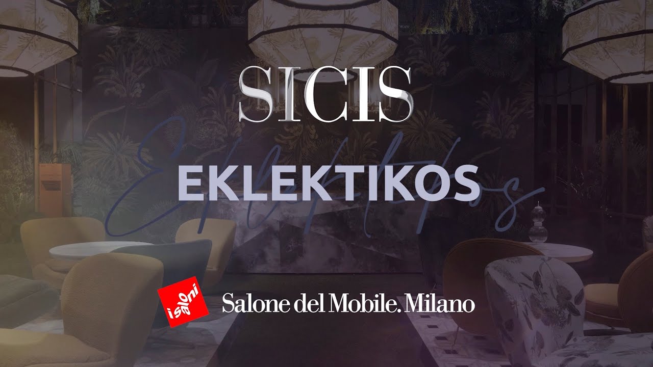 SICIS - Salone del Mobile 2023 - New Collections Eklektikos