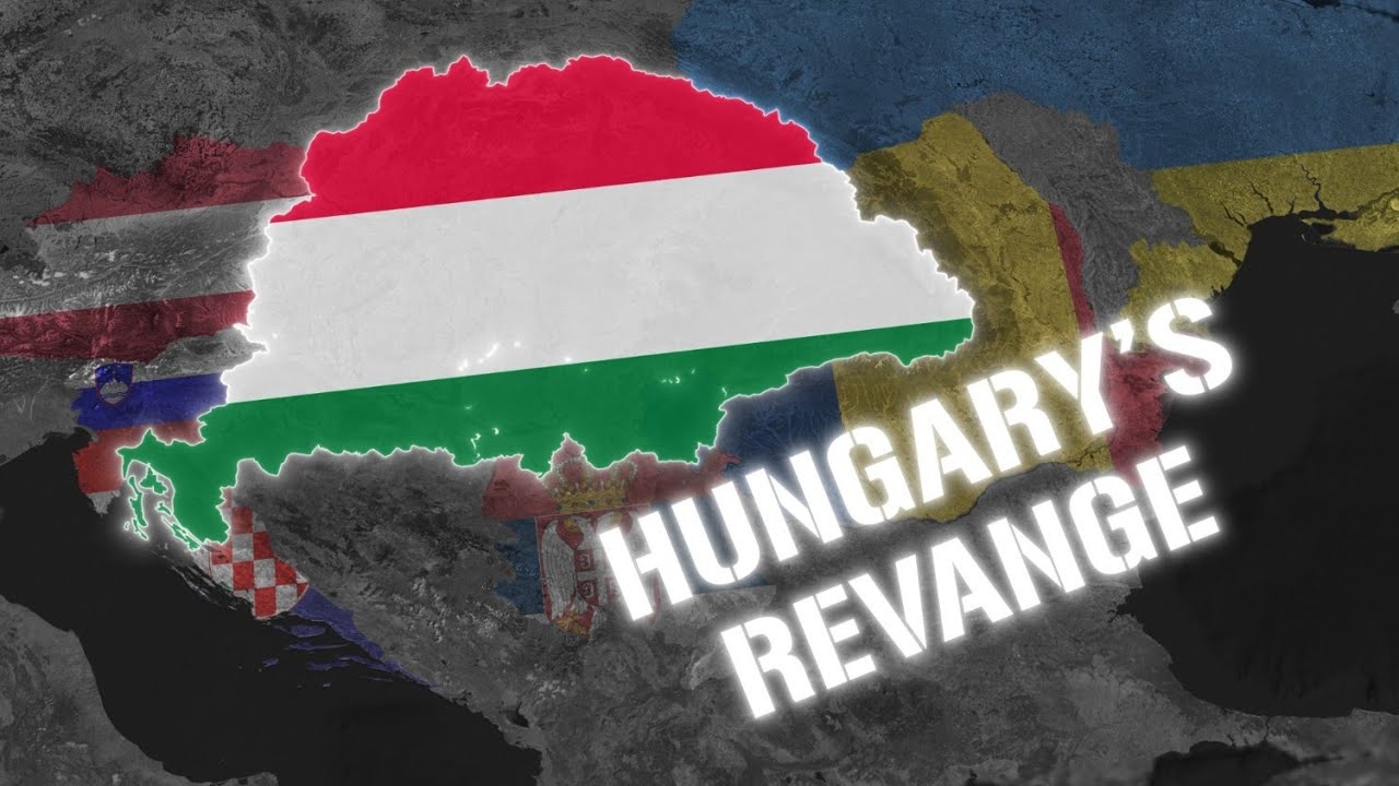 How Hungary Plans to Reclaim Its Lost Empire - Great Hungary