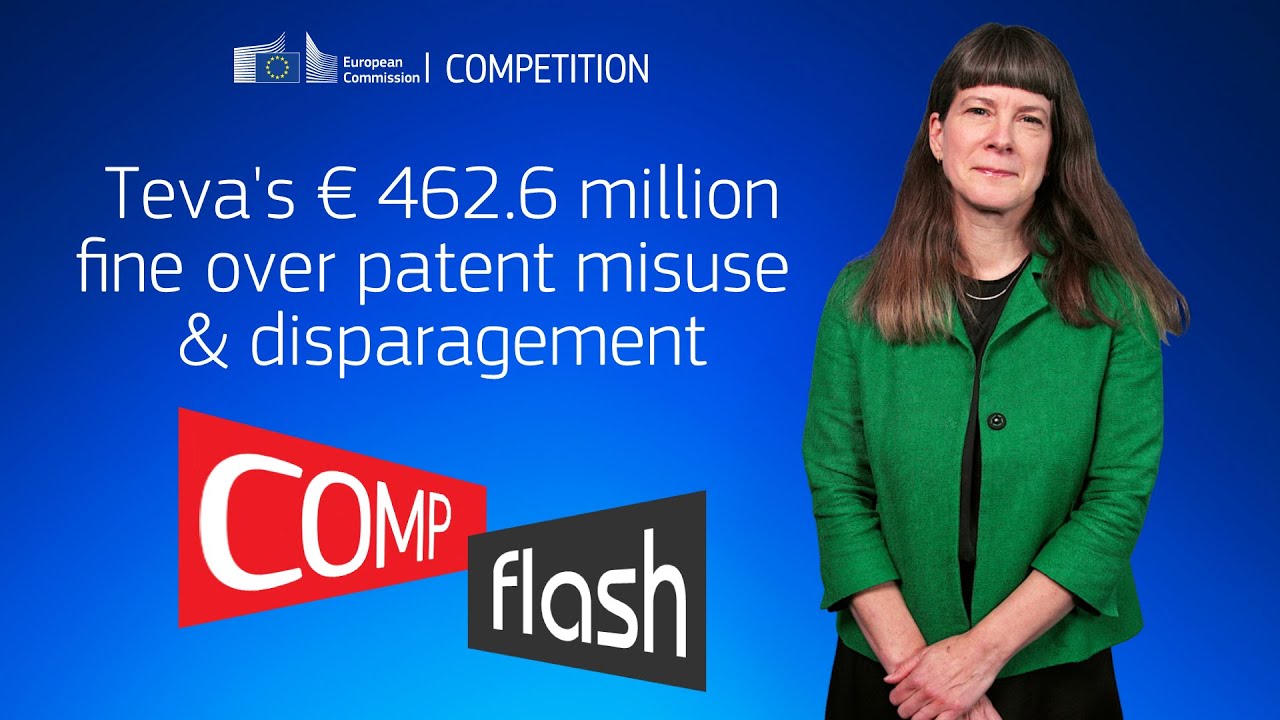 COMP Flash | TEVA’s € 462.6 million fine over patent misuse & harming rivals’ reputation