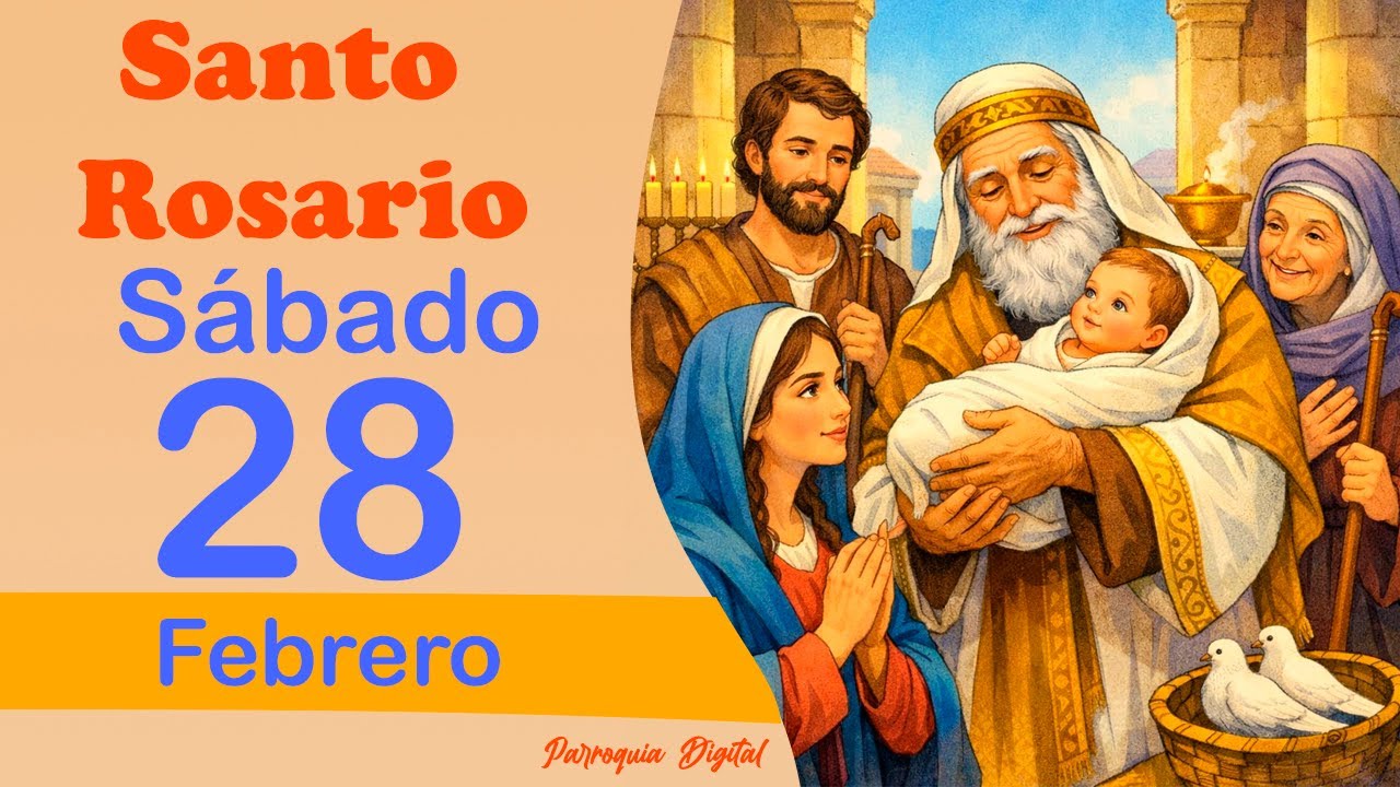 🌹Rosario de Hoy Sábado 28 de Febrero del 2026🙏🕊️