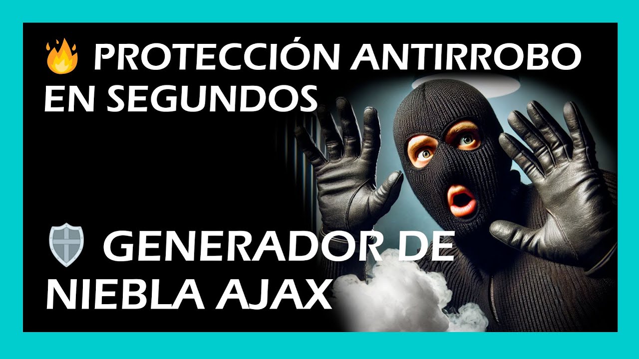 🛡️ Generador de Niebla Ajax 🔥 Protección Antirrobo en Segundos