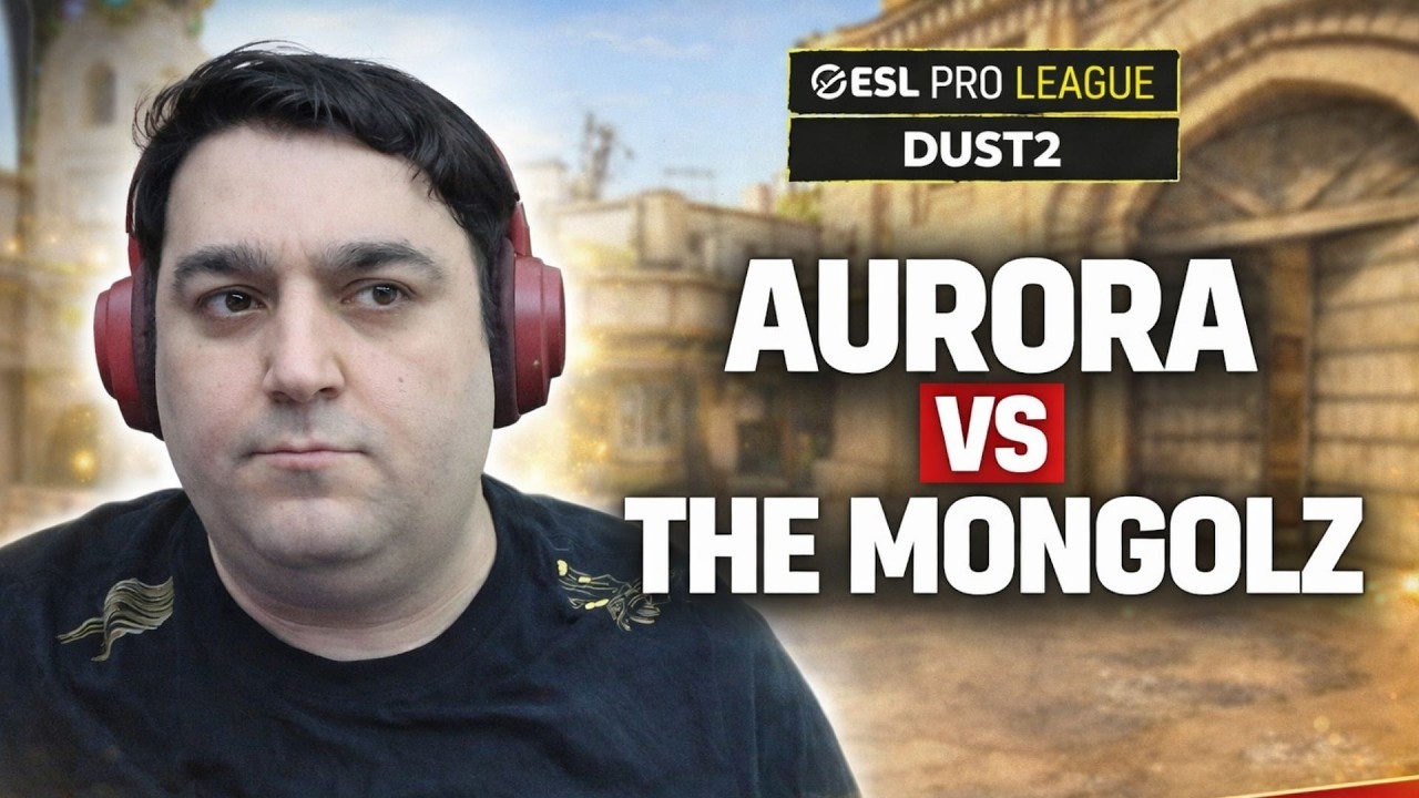 CS2 - AURORA vs THE MONGOLZ | ESL PRO LEAGUE DUST2 MAÇI (Canlı Anlatım)