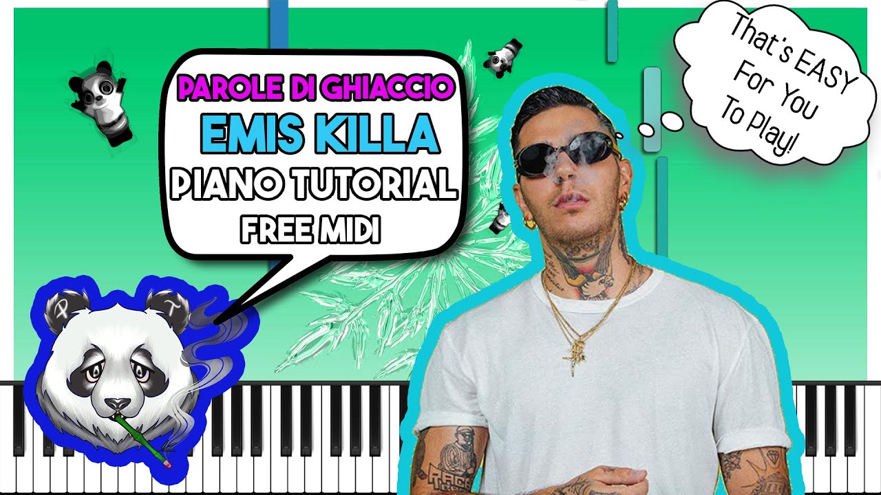 PAROLE DI GHIACCIO (EASY) - EMIS KILLA - FREE MIDI Piano tutorial