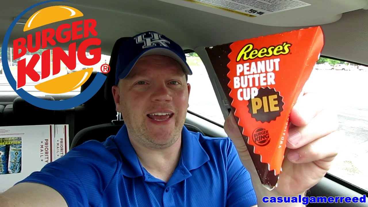 Reed Reviews Burger King Reeses Peanut Butter Cup Pie
