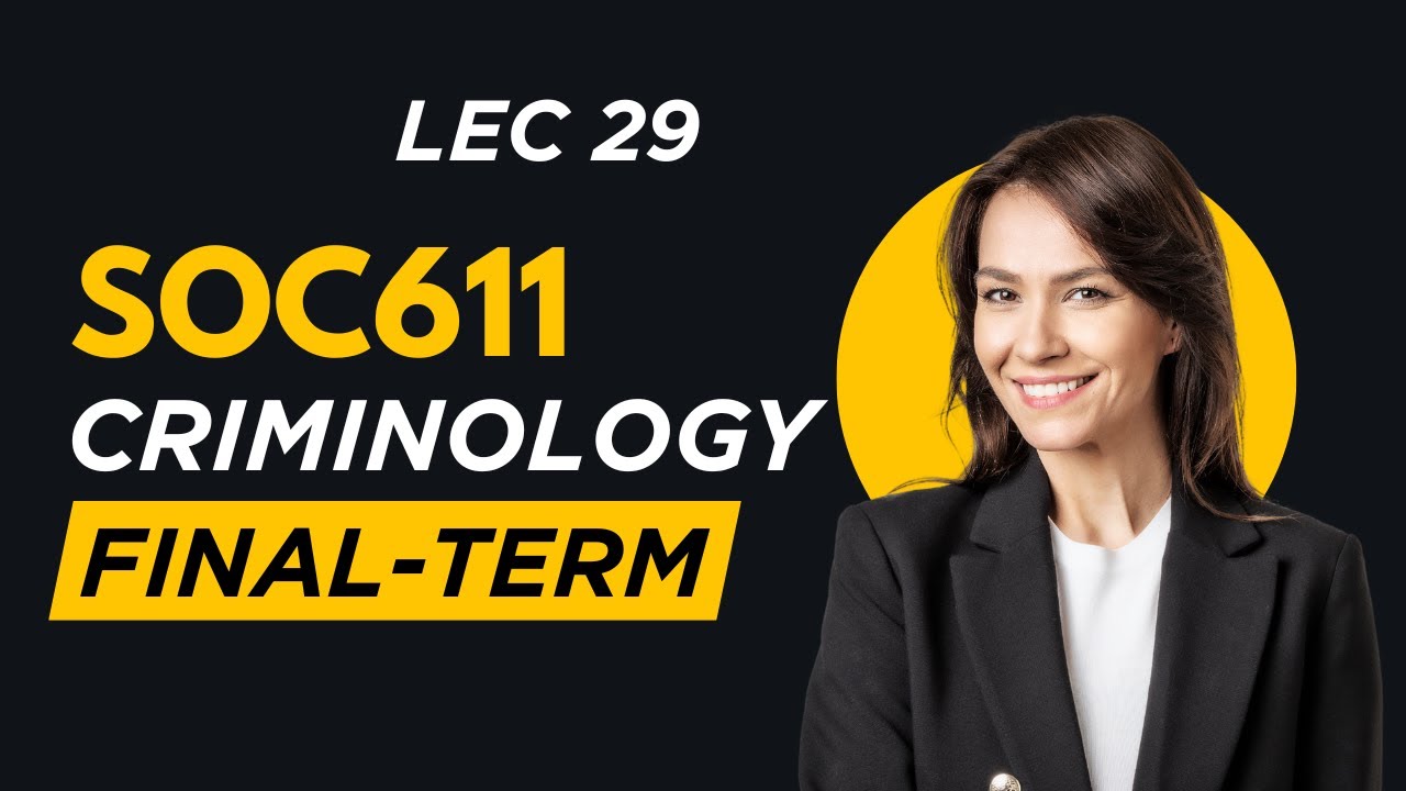 SOC611 Final Term Lecture 29 | Criminology #soc611 #finalterm