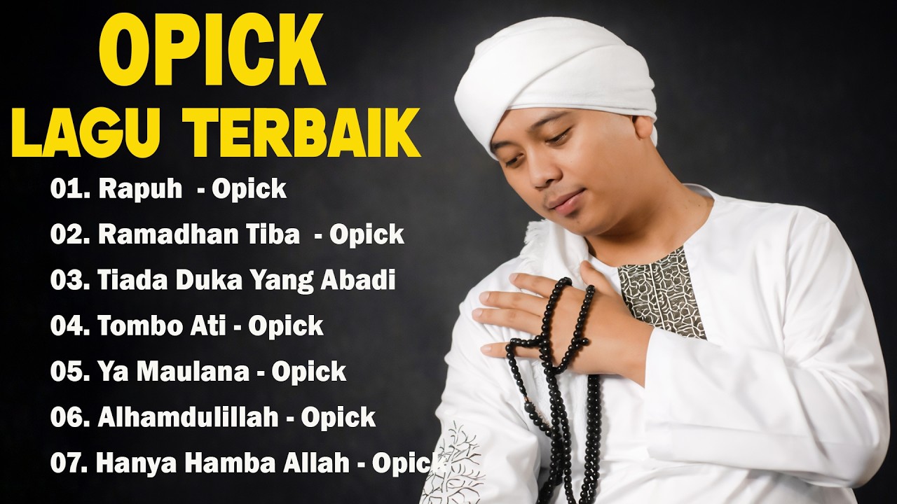 Special Ramadhan : The Best of Opick Full Album - Rapuh  || Tombo Ati